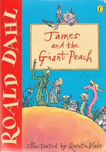 James And The Giant Peach (Roald Dahl)